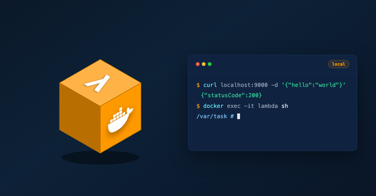 Build, Test and Debug AWS Lambda Container Images Locally with Docker ...