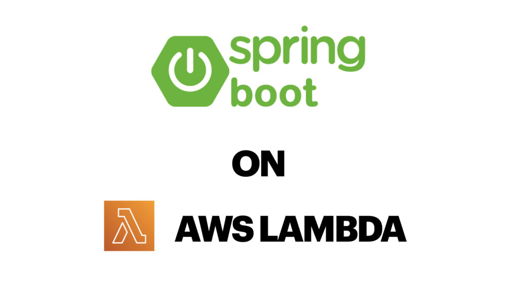 Spring Boot on AWS Lambda